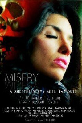 Misery - лучший фильм в фильмографии Robert Sean Riazo