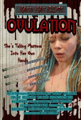 Ovulation - лучший фильм в фильмографии Вилли Эдкинс