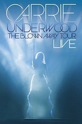 Carrie Underwood: The Blown Away Tour Live - лучший фильм в фильмографии Радж Капур