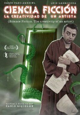 Ciencia ficción: la creatividad de un artista из фильмографии Луис Ларродера в главной роли.