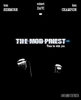 The Mob Priest - лучший фильм в фильмографии Ширли Льюис