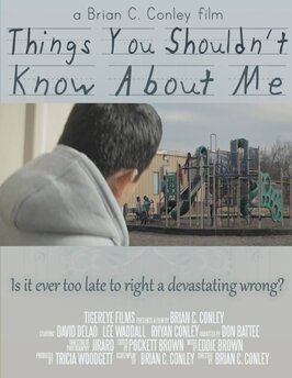 Things You Shouldn't Know About Me - лучший фильм в фильмографии Lee Waddell