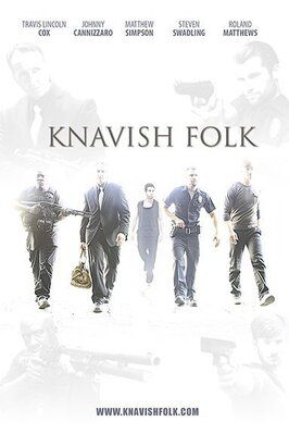 Knavish Folk - лучший фильм в фильмографии Danielle Dallas Roosa