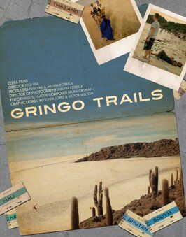 Gringo Trails - лучший фильм в фильмографии Хайди Шлэттер