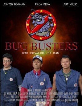 Bug Busters из фильмографии Раджа Дека в главной роли.