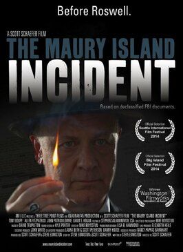 The Maury Island Incident - лучший фильм в фильмографии Адам Розанд