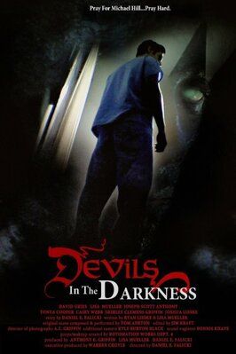 Devils in the Darkness - лучший фильм в фильмографии Joshua Lieske