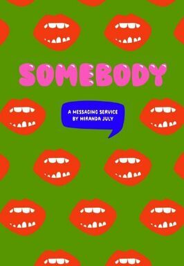 Somebody - лучший фильм в фильмографии Софи Манн