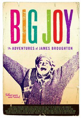 Big Joy: The Adventures of James Broughton - лучший фильм в фильмографии Дэйви Хэвок