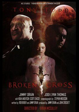 Broken Cross - лучший фильм в фильмографии Noah Anderson