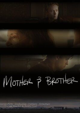 Mother and Brother - лучший фильм в фильмографии Courtney Henderson