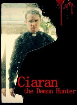 Ciaran the Demon Hunter - лучший фильм в фильмографии Стефани Даниэльсон