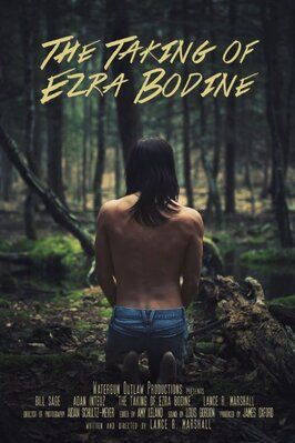 The Taking of Ezra Bodine - лучший фильм в фильмографии Amy Leland