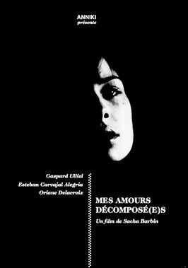 Mes Amours Decompose(e)s из фильмографии Эстебан Карвахаль-Алегрия в главной роли.