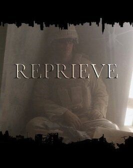 Фильм Reprieve.