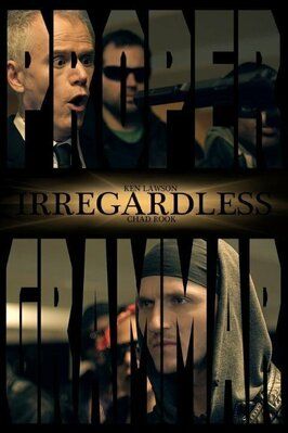 Irregardless - лучший фильм в фильмографии Нэйтан Кларк