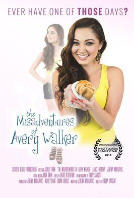 The Misadventures of Avery Walker - лучший фильм в фильмографии Джилл Альбано