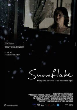 Snowflake из фильмографии Эли Китс в главной роли.