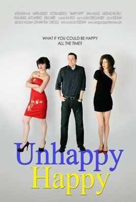 Unhappy Happy - лучший фильм в фильмографии Натали Новак Ремплаковски