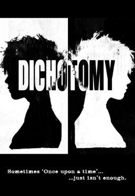 Dichotomy из фильмографии Джил Луна в главной роли.