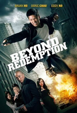 Beyond Redemption из фильмографии Сэмюэл Патрик Чу в главной роли.