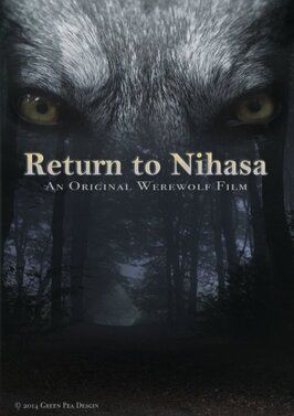 Return to Nihasa - лучший фильм в фильмографии В. Ли Хилл