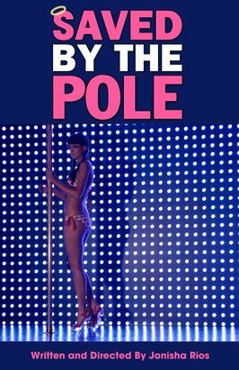 Saved by the Pole из фильмографии Дэниэл Дасиан в главной роли.