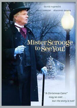 Фильм Mister Scrooge to See You.