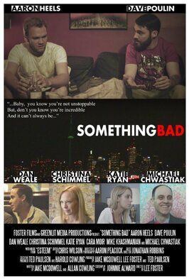 Something Bad из фильмографии Liam Murphy в главной роли.