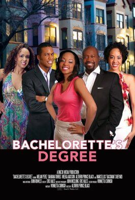 Bachelorette's Degree - лучший фильм в фильмографии Eric Hales