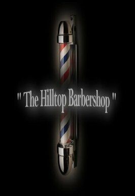 The Hilltop Barbershop из фильмографии Джессика Масо в главной роли.