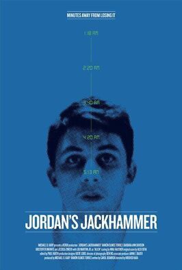 Jordan's Jackhammer - лучший фильм в фильмографии Майкл Д. Карп