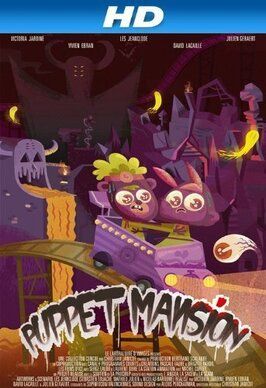 Puppet Mansion из фильмографии Алексис Печарман в главной роли.