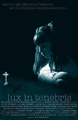 Lux in Tenebris - лучший фильм в фильмографии Danielle Nungesser