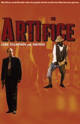 Фильм Artifice: Loose Fellowship and Partners.