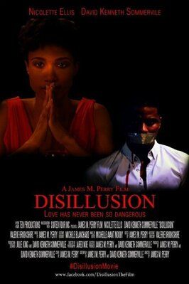 Disillusion - лучший фильм в фильмографии Nicolette Ellis