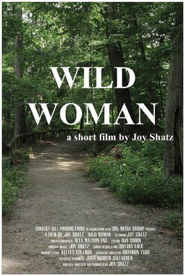 Wild Woman из фильмографии Джон А. Галлахер в главной роли.