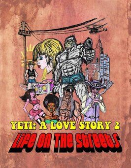 Another Yeti a Love Story: Life on the Streets из фильмографии Форрест Бори в главной роли.