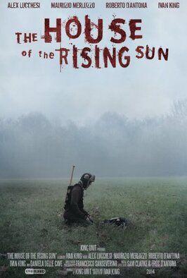 The House of the Rising Sun - лучший фильм в фильмографии Ivan King