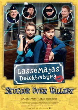 LasseMajas detektivbyrå - Skuggor över Valleby - лучший фильм в фильмографии Понтус Кленге