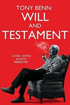 Tony Benn: Will and Testament из фильмографии Майкл Майлз в главной роли.