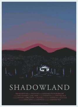 Shadowland - лучший фильм в фильмографии Стивен Уэсли Миллер