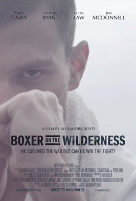 Фильм Boxer on the Wilderness.