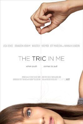 The Tric in Me из фильмографии Лиса Рене в главной роли.