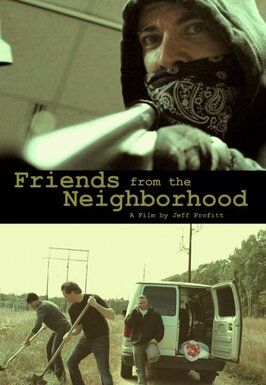 Friends from the Neighborhood - лучший фильм в фильмографии Justin Marakovits