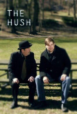 The Hush из фильмографии Jack Byrd в главной роли.