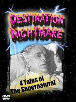 Destination Nightmare из фильмографии Лео Клацкин в главной роли.