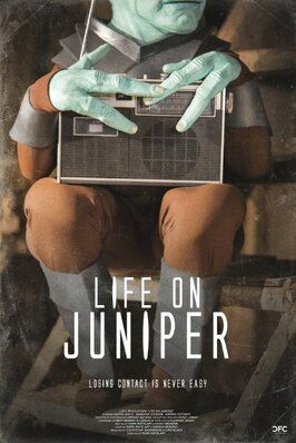 Life on Juniper из фильмографии Робин Уилкок в главной роли.