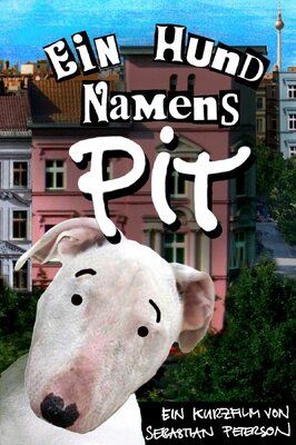 Мультфильм Ein Hund Namens Pit.