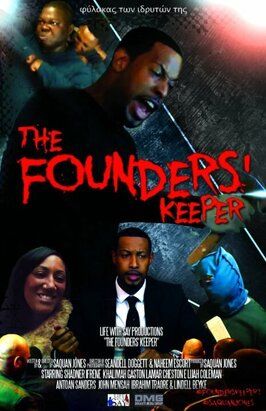 Фильм The Founders' Keeper.